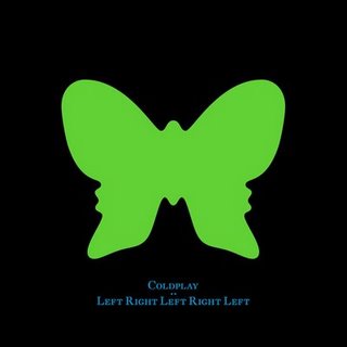 Coldplay - Left Right Left Right Left